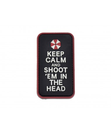 Keep Calm and Shot 'em in the Head