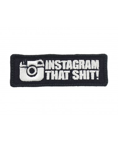 Instagram That Shit!