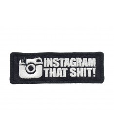 Instagram That Shit!