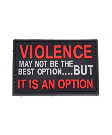 VIOLENCE - IT IS AN OPTION